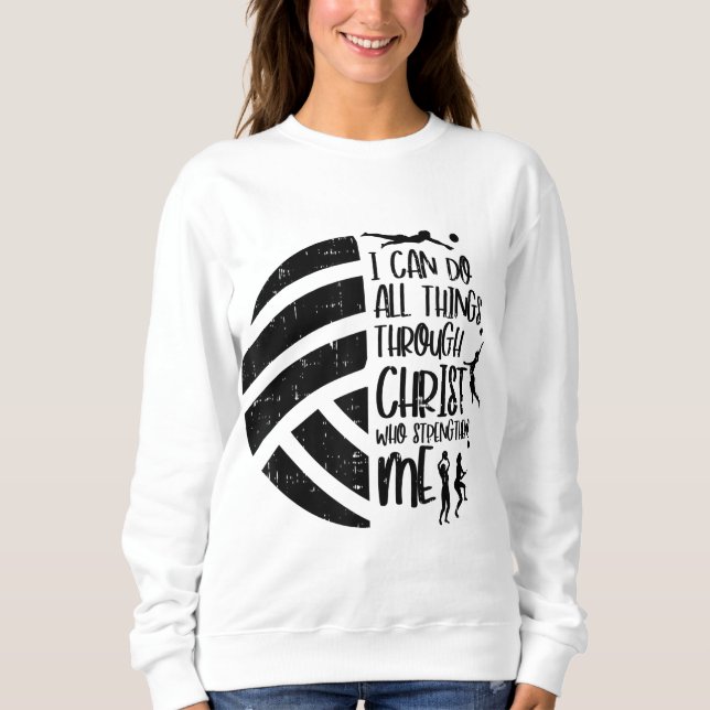 Sudadera Puedo Hacer Cosas A Través Del Cristiano Del Volei (Anverso)
