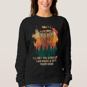 Sudadera Puedo Hacer Un Putt Desde Aquí Disco Golf Sports G