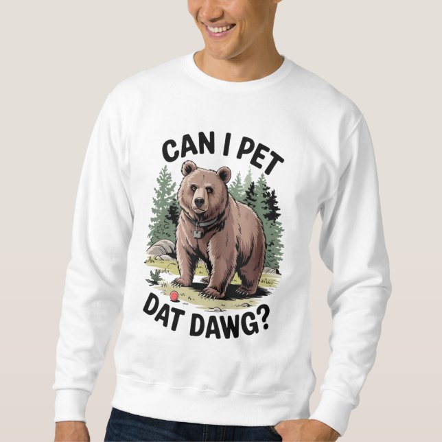 Sudadera ¿Puedo Mascota Dat Dawg? (Anverso)
