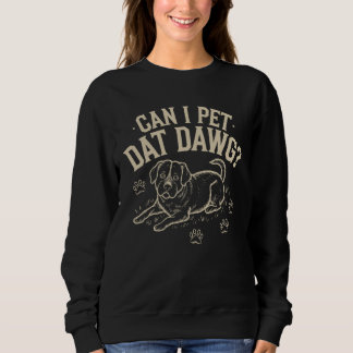 Sudadera ¿Puedo mascota dat dawg?