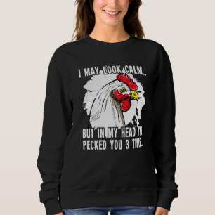 Sudadera Puedo Parecer Un Agricultor De Pollo Tranquilo