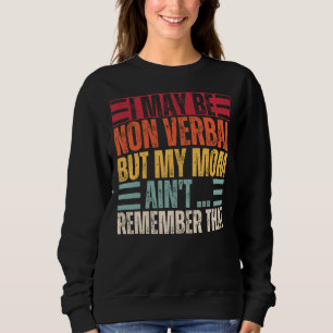 Sudadera Puedo Ser Conciencia No Verbal Del Autismo No Verb