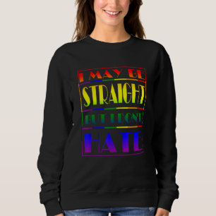 Sudadera Puedo ser franco, pero no odio a Lgbt, aliado orgu