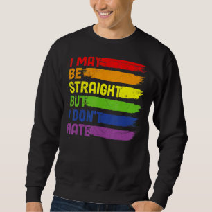 Sudadera Puedo ser franco pero no odio el arcoiris de Lgbtq
