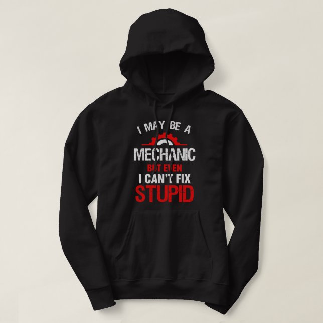 Sudadera Puedo ser mecánico pero no arreglo estupideces (Diseño del anverso)