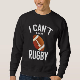 Sudadera Puedo Tener Rugby Funny Mejor Presente De Rugby
