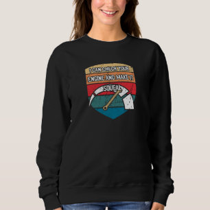 Sudadera Puedo Verificar Tu Motor Mechanic Dad Chistes Rep