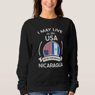 Sudadera Puedo Vivir En EE. UU. Pero Mi Historia Comenzó En