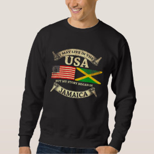 Sudadera Puedo Vivir En Eeuu Pero Mi Historia Comenzó En Ja
