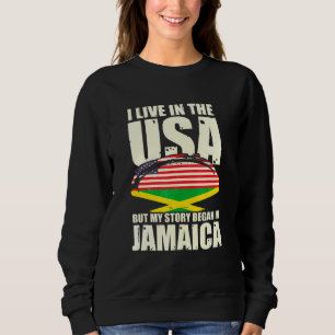 Sudadera Puedo Vivir En Eeuu Pero Mi Historia Comenzó En Ja