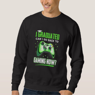 Sudadera ¿Puedo Volver A La Graduación De Juegos Para Él?