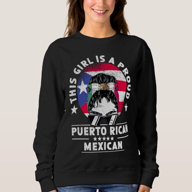 Sudadera Puerto Rico Flag Mexico Grown Women Girl Pride (Anverso)