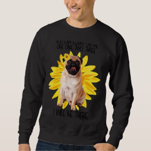 Sudadera Pug Dog Puedes Contar Conmigo Como Perro Girasol