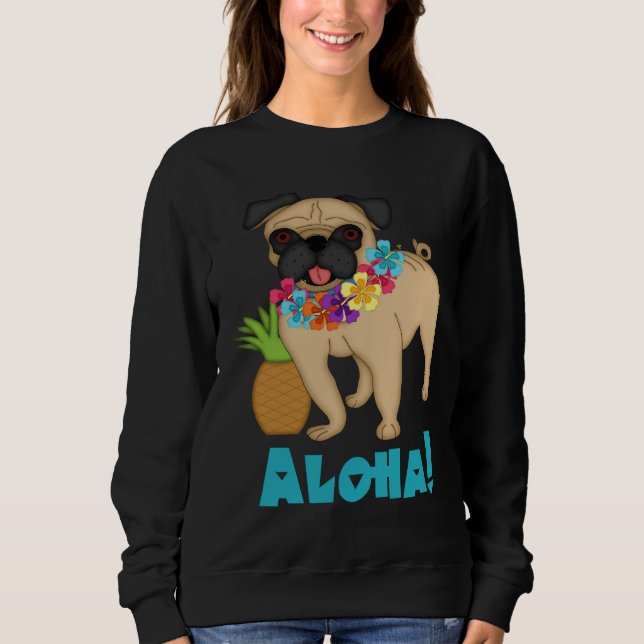 Sudadera Pug hawaiano - Aloha Classic T-Shirt 304 (Anverso)