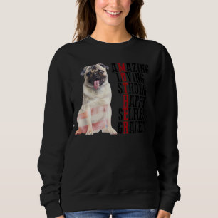 Sudadera Pug Increíble Amor Fuerte Feliz Desinteresado Grac