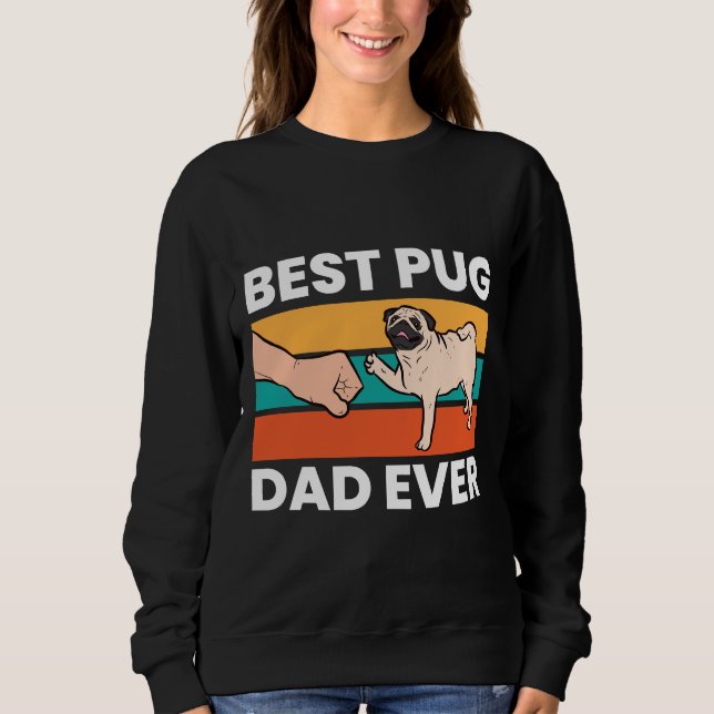 Sudadera Pug Lover Mejor Papá Pug Nunca Camiseta Esencial 9 (Anverso)