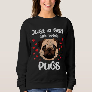 Sudadera Pug Lover Sólo Un Chica Que Ama Pug Cute Funny Pug