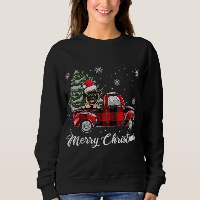 Sudadera Pug Riding Red Truck Christmas Tree Dog Lover (Anverso)