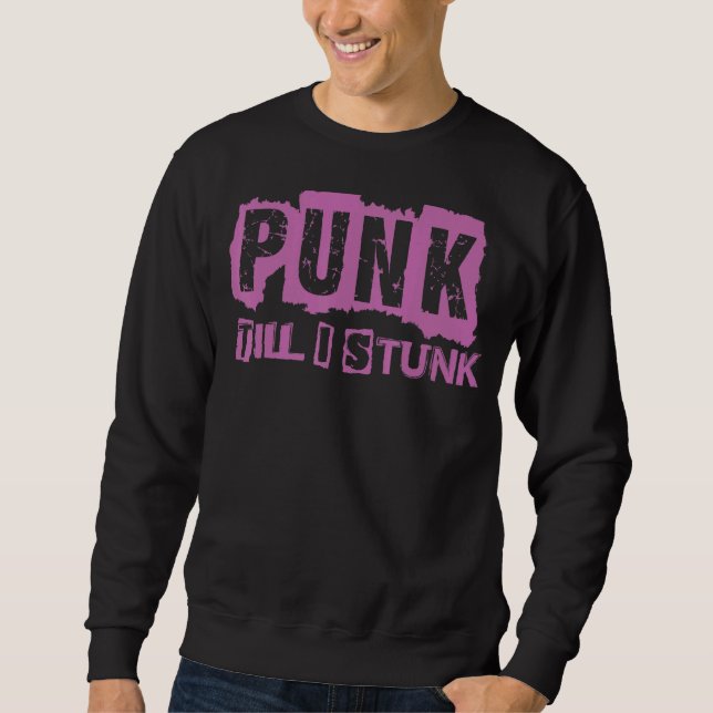 Sudadera Punk hasta que consiga el Gótico gótico 1 (Anverso)
