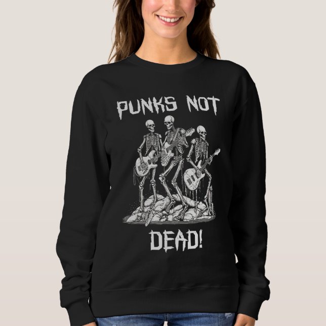 Sudadera Punk Rock Skeleton For Punk Show  Punks Not Dead (Anverso)