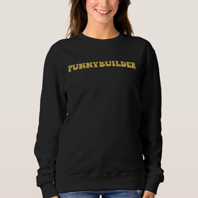 Sudadera Punnybuilder Dad Jokes Bodybuilder Pun (Anverso)