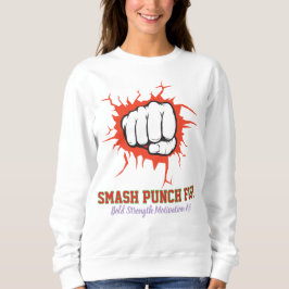 Sudadera Puño Golpe Fuerte – Arte de Motivación de Fuerza A