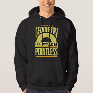 Sudadera Punto de juego de palabras de geometría Matemática