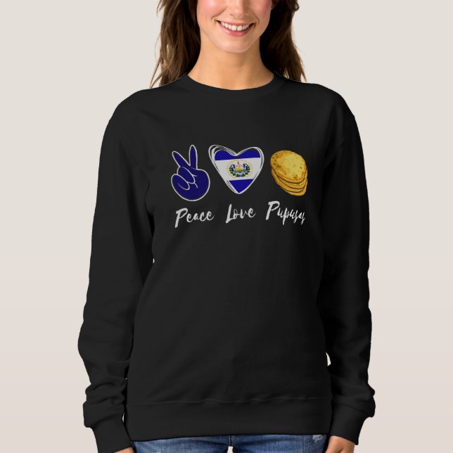 Sudadera Pupusas Amor Paz El Salvador El Salvador (Anverso)