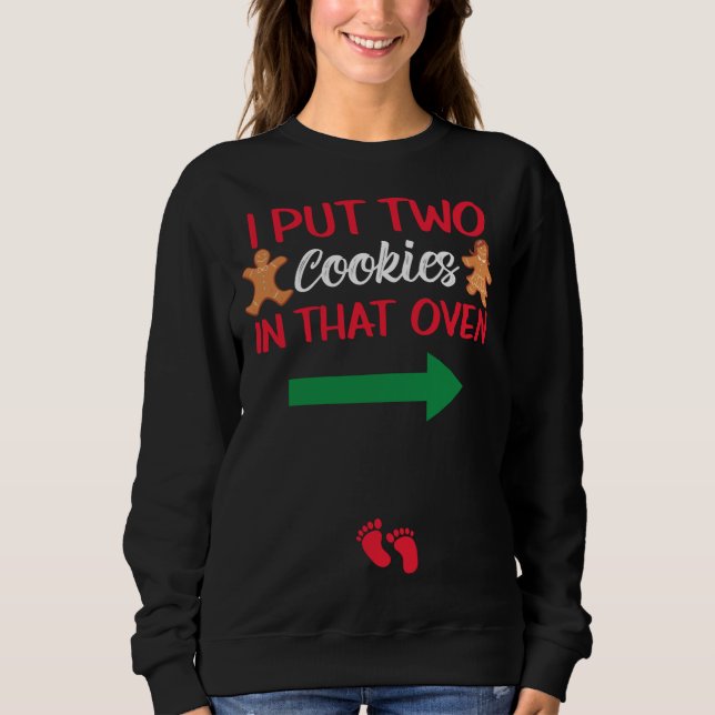 Sudadera Puse Dos Galletas En Ese Horno Gingerbread Pregnan (Anverso)