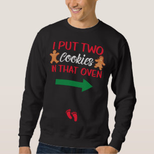 Sudadera Puse Dos Galletas En Ese Horno Gingerbread Pregnan