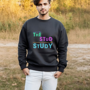 Sudadera Puse el estudio en estudio - Gracioso diseño estud