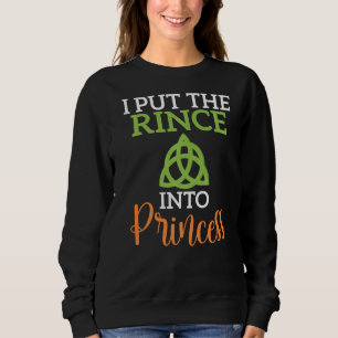 Sudadera Puse El Rince En La Princesa Bailarina Irlandesa