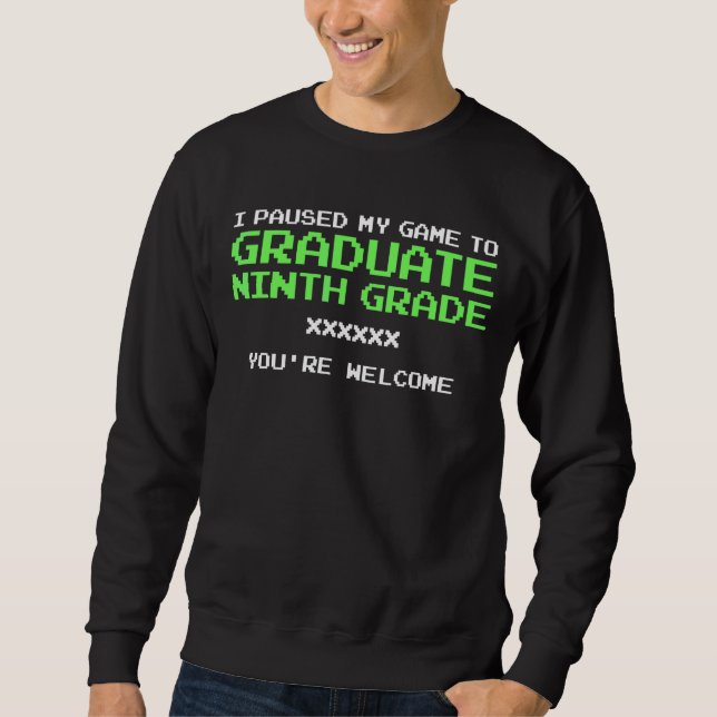 Sudadera Puse En Pausa Mi Juego Para Graduar El Nint De Gra (Anverso)