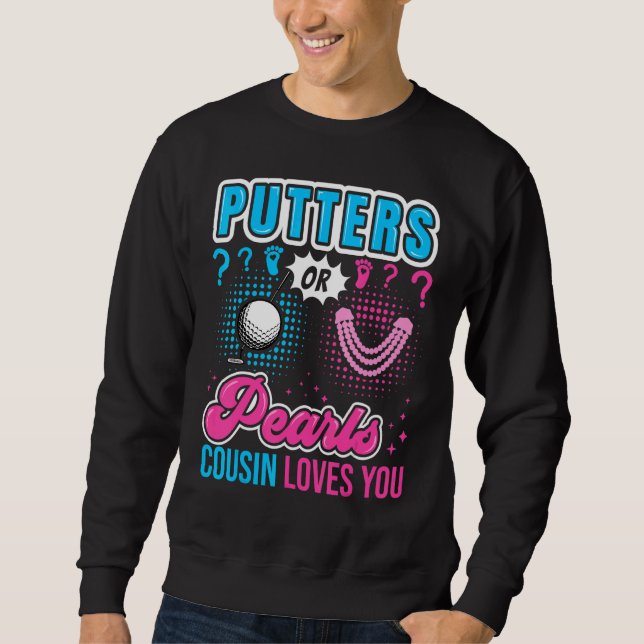 Sudadera Putters or Pearls Cousin Loves You Baby Gender Rev (Anverso)