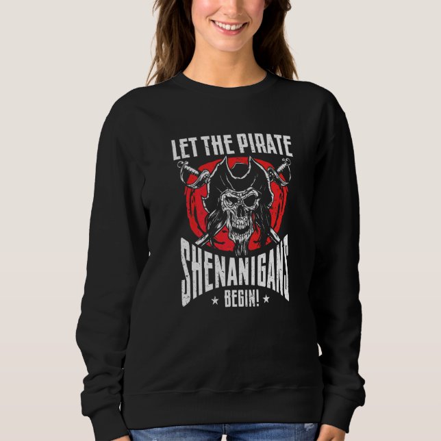 Sudadera Que Comiencen Las Travesuras Piratas Jolly Roger (Anverso)