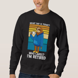 Sudadera ¿Qué día es hoy a quién le importa que estoy cansa