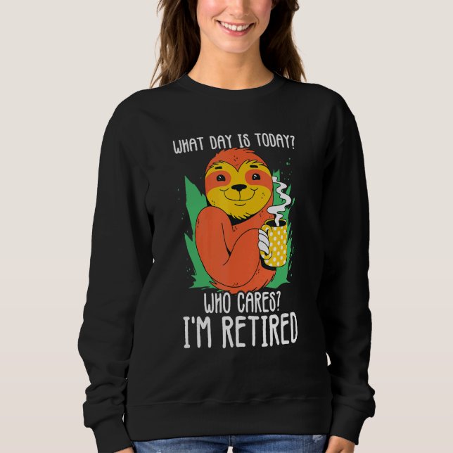 Sudadera ¿Qué día es hoy a quién le importa que estoy cansa (Anverso)