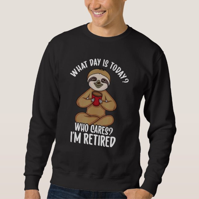 Sudadera ¿Qué día es hoy a quién le importa que estoy cansa (Anverso)