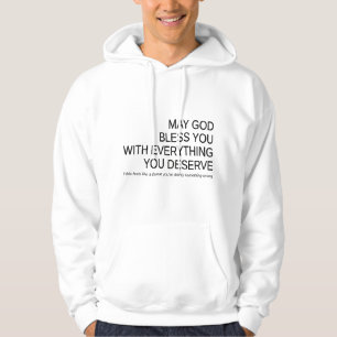Sudadera Que DIOS te bendiga con todo lo que mereces