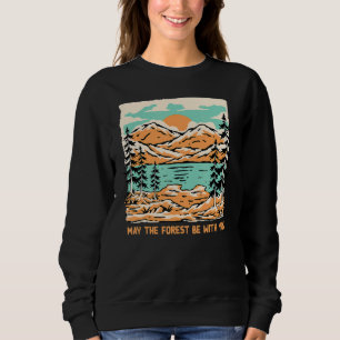Sudadera Que el bosque esté contigo acampando el caravana d