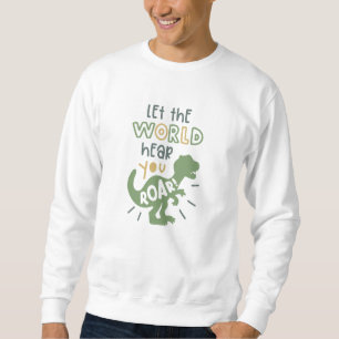 Sudadera Que El Mundo Escuche Los Dinosaurios Para Los Niño