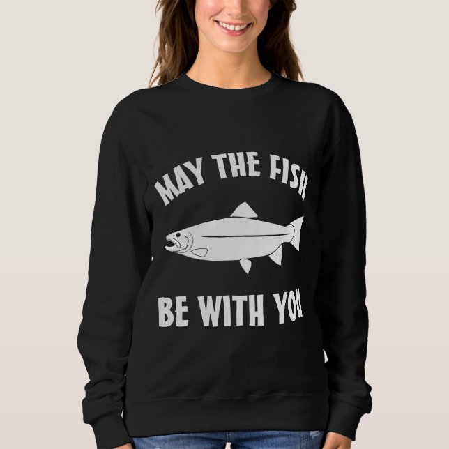Sudadera Que El Pescador Esté Con Usted Trucha Pescador (Anverso)