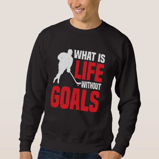 Sudadera ¿Qué es la vida sin objetivos? (Anverso)