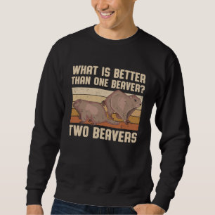 Sudadera ¿Qué es mejor que un castor? Dos castores dulces