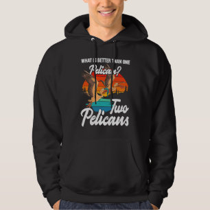 Sudadera Qué Es Mejor Que Un Propietario Pelicano De Dos Pe