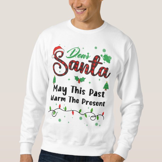 Sudadera Que Este Pasado Caliente El Presente De Navidad Co (Anverso)