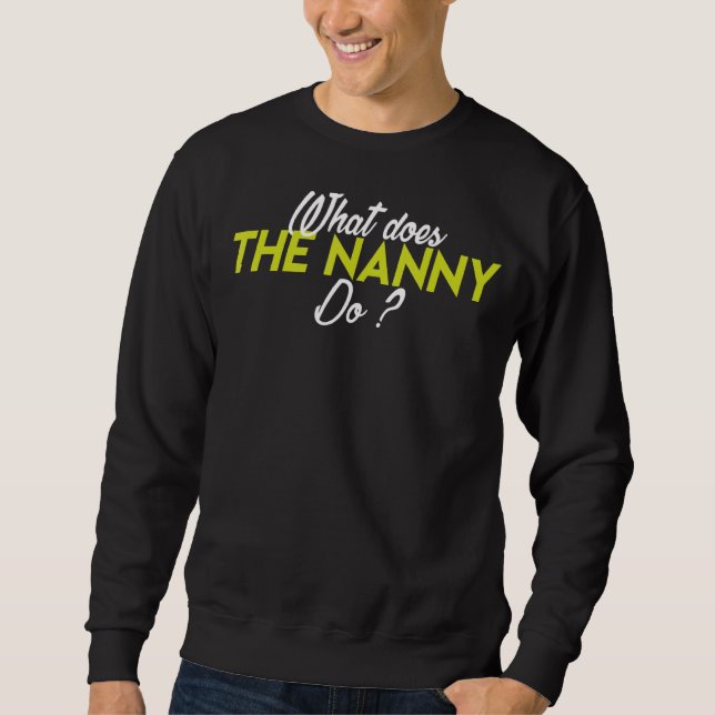 Sudadera Qué hace la nana (Anverso)