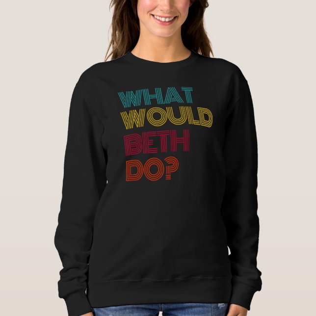 Sudadera Qué haría Beth (Anverso)
