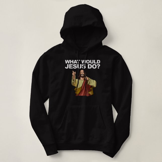 Sudadera ¿Qué haría Jesús con la camiseta? (Diseño del anverso)