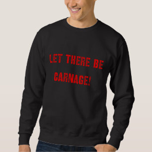 Sudadera Que Haya Carnage